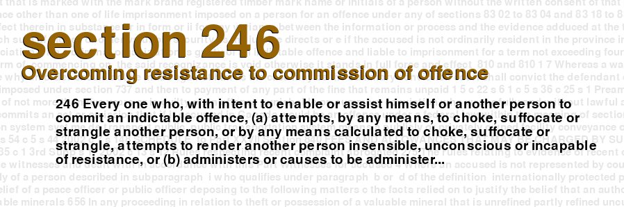 criminal-code-of-canada-section-246-over